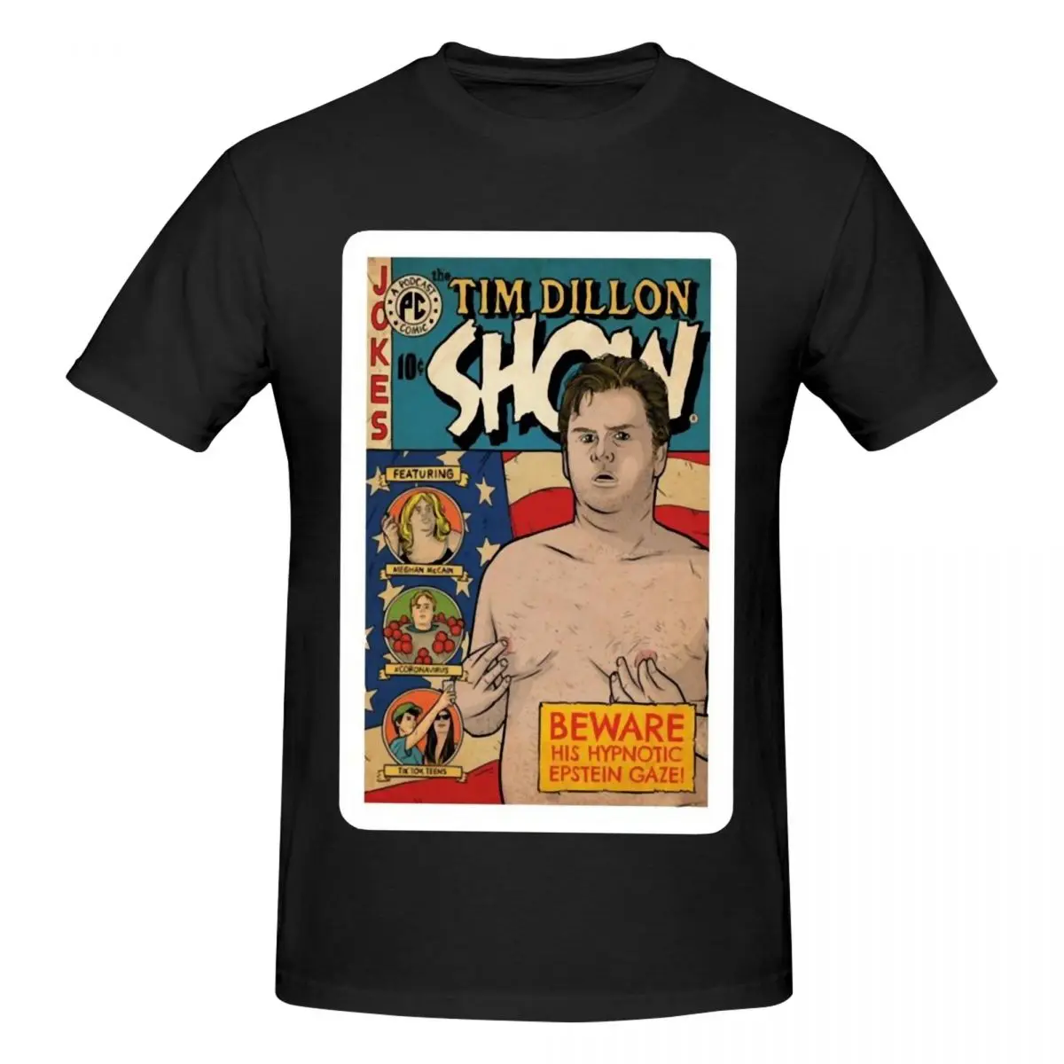 Tim Dillon Show Retro Vintage T Shirts Graphic Y2K Gifts O-neck Mens Women Tshirt Clothing