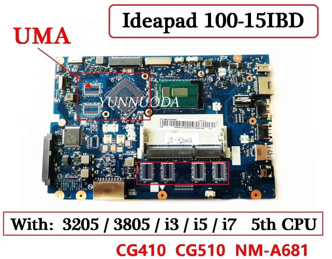 Original For Lenovo Ideapad 100-15IBD Laptop  motherboard  With 3205 3805 i3 i5 i7 5th CPU UMA DIS 0GB RAM NM-A681 100% Tested