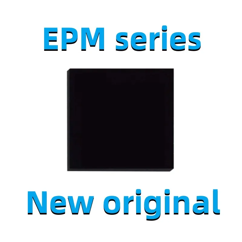 New original EPM240F100I5N EPM240F100C5N EPM240F100C4N EPM570F100I5N EPM570F100C4N EPM570F100C5N BGA100