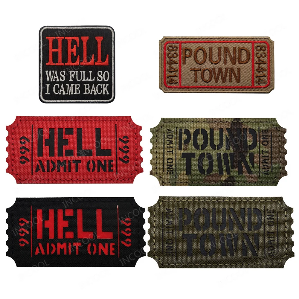 Hell Admit One Ticket Laser Cutting IR Reflective Patches Pound Town Embroidered Patch I Come Back Appliques For Bag Clothing