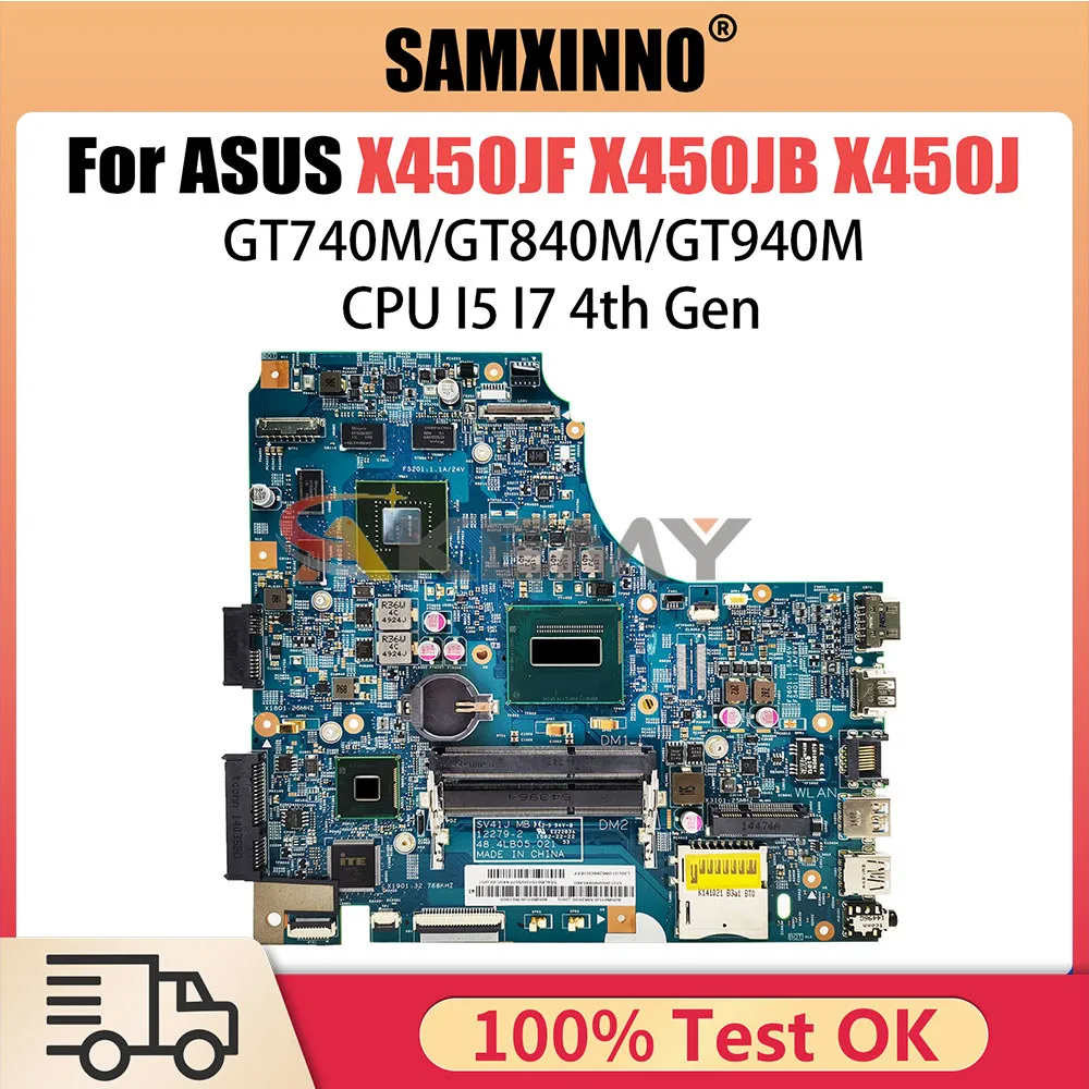 

X450J Laptop Motherboard For ASUS X450JB X450JF X450JN A450J SV41JV Notebook Mainboard I5 I7 4th GT740M GT840M GT940M LVDS EDP