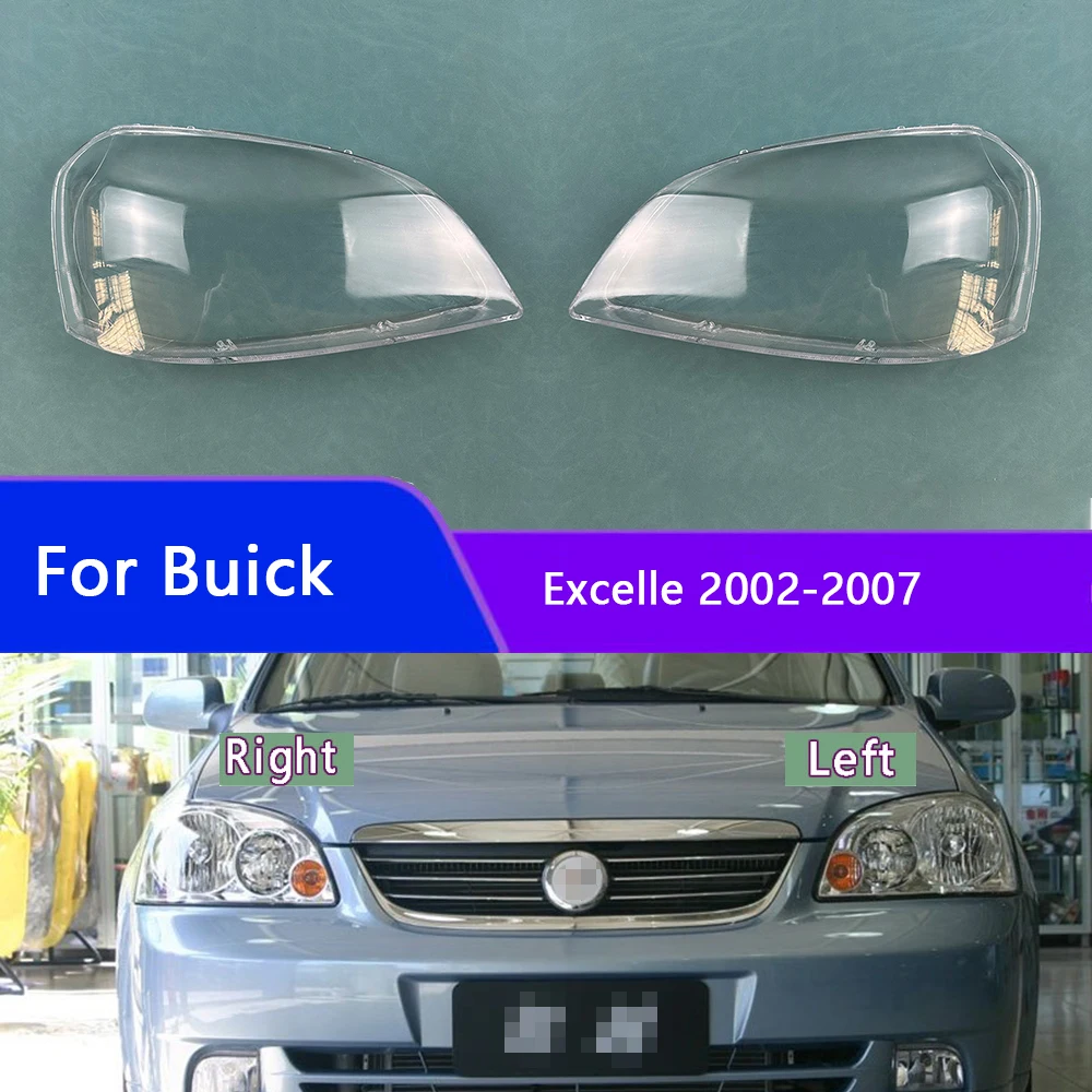 

For Buick Excelle 2002-2007 Headlamp Transparent Cover Headlight Shell Lens Replace The Original Lampshade Plexiglass