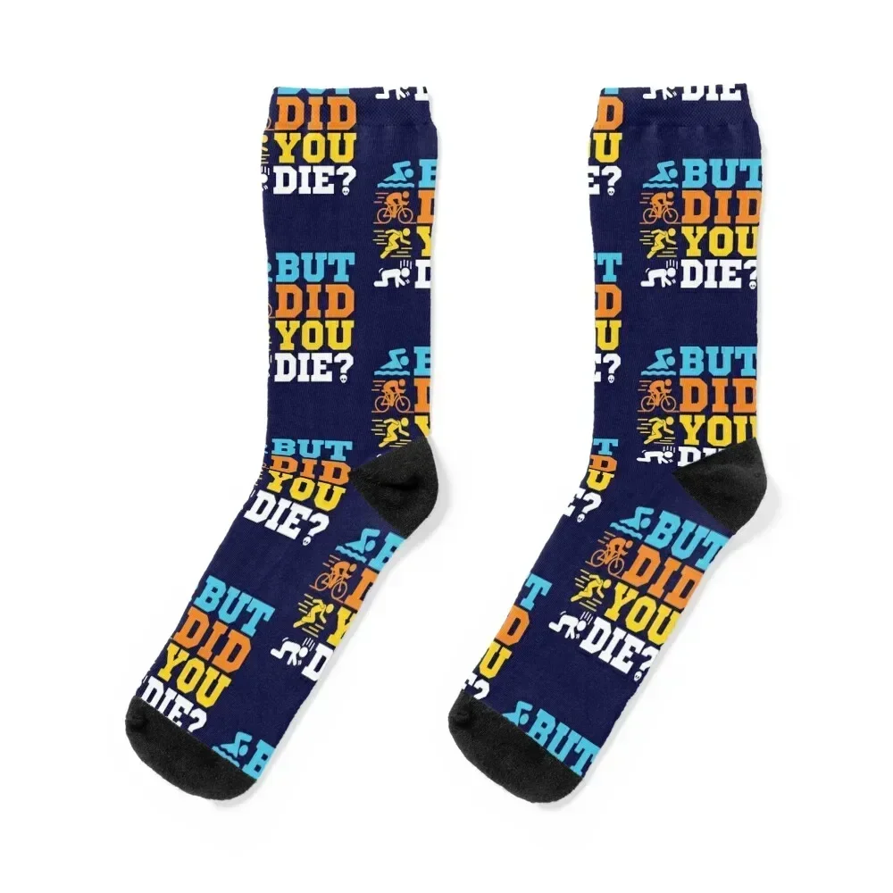 

Triathlon - But Did You Die Socks heated floor funny gifts crazy Socks Women Men's