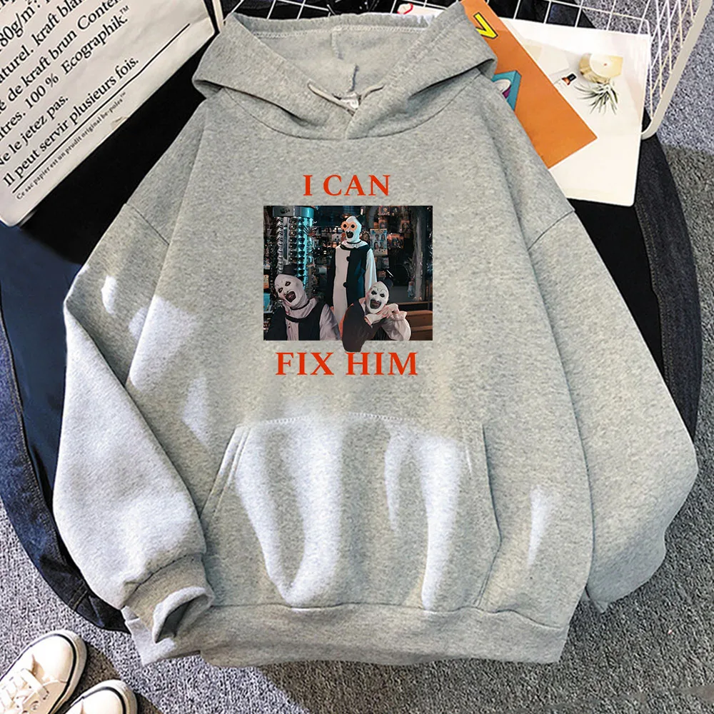 I Can Fix Him Letter Printing Hoodies Terrifier 3 Horror Movie Sweatshirts Clown Funny Cartoon Graphic Sudaderas Men Clothing