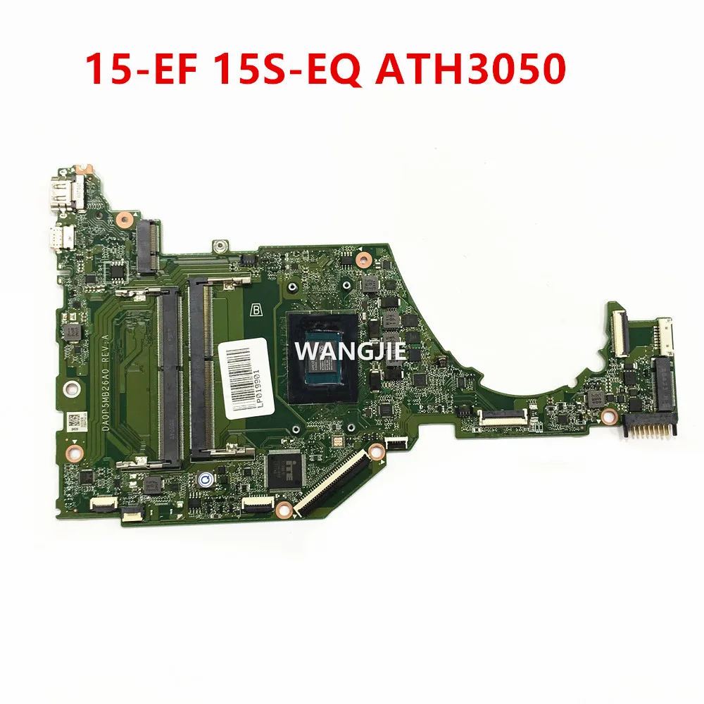 DA0P5MB26A0: สำหรับ HP 15-EF เมนบอร์ดแล็ปท็อป15S-EQ ที่มีซีพียู ATH3050 100% ผ่านการทดสอบแล้ว