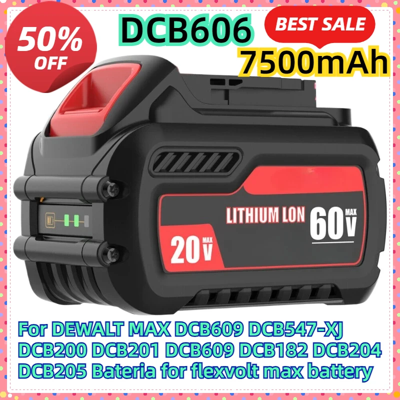 

For DEWALT 20V/60V MAX DCB609 DCB547-XJ DCB200 DCB201 DCB609 DCB182 DCB204 DCB205 Bateria for flexvolt 60v max battery