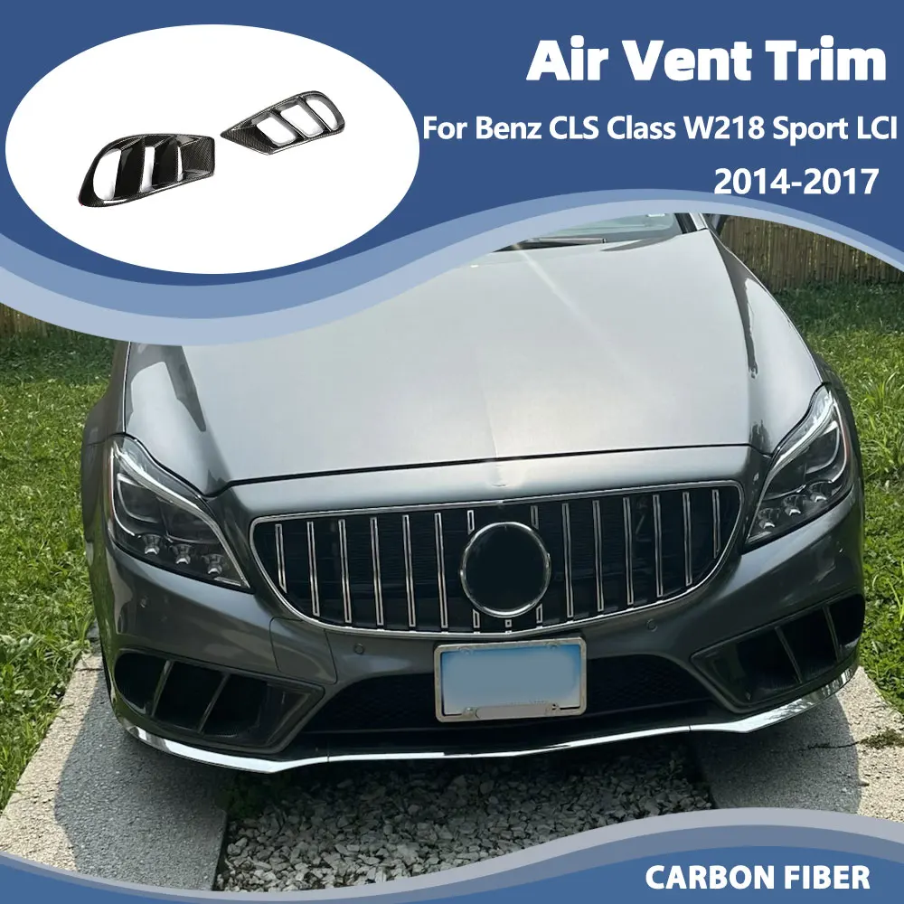 

Car Front Air Vent Trim For Mercedes Benz CLS Class W218 Sport LCI 2014-2017 Front Bumper Canards Carbon Fiber / FRP