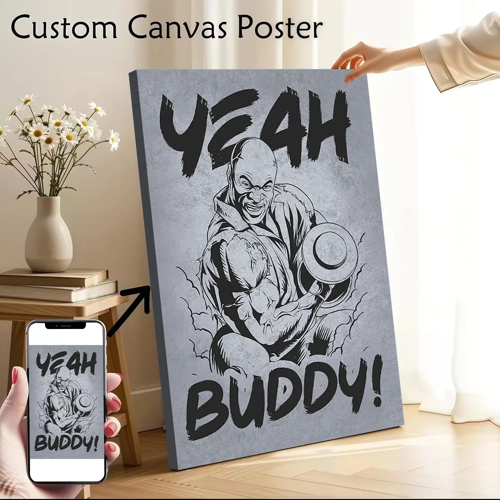 Yeah Buddy Ronnie Colemam Bicep Curl Printed Canvas Wall Art Customizable Paintings Poster Perfect Gift for Home Decor Items