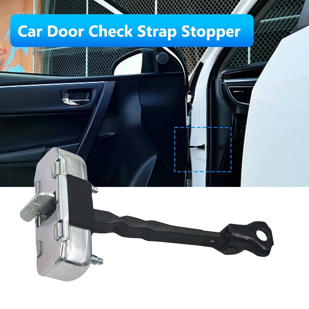 

Door Stop Check Strap Car Front Rear Right Left Door Hinge Stop Limiter for TOYOTA COROLLA 2009 2010 2011 2012 2013 68630-02160