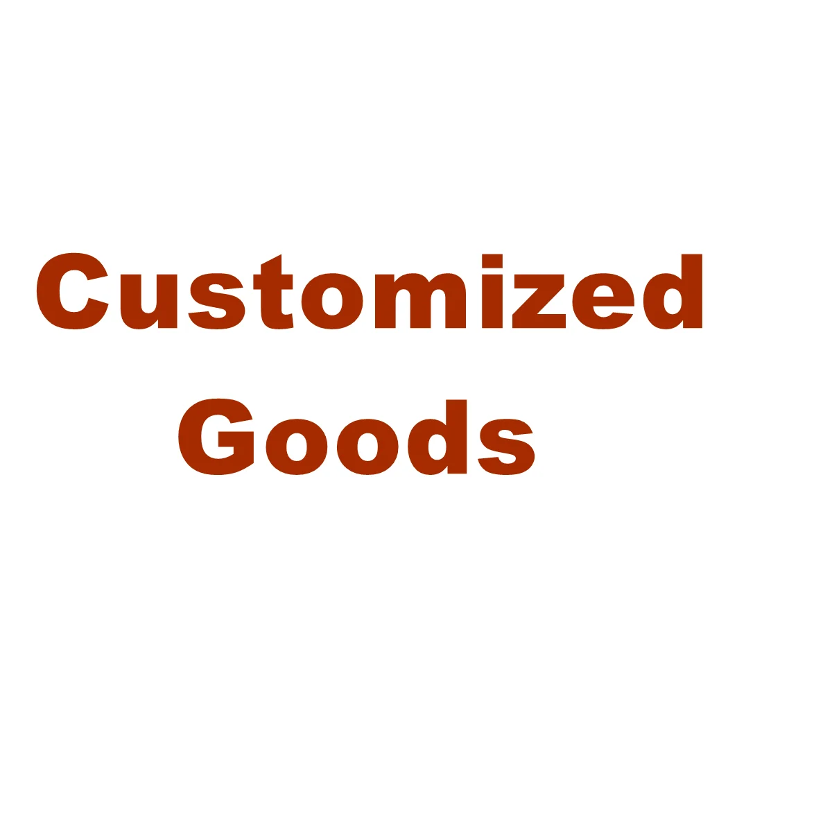 Customized Goods(Please Contact Customer Service Before Making Payment)