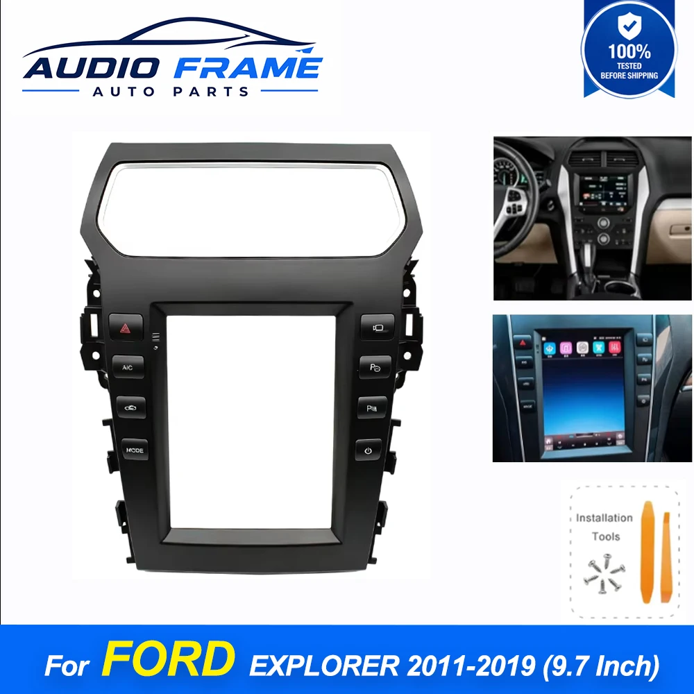 Car Stereo Fascia Frame Dashboard Trim Panel 9.7 Inch Installation Kit For FORD EXPLORER 2011-2019 Android Radio