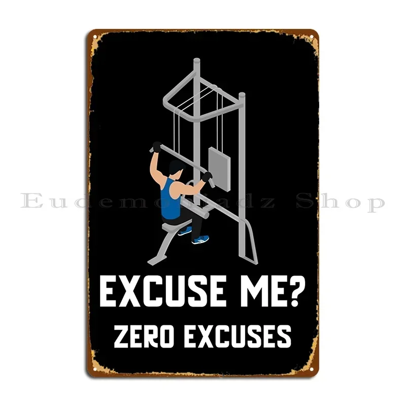 No Excuses Classic Metal Plaque Rusty Cinema Design Cinema Garage Tin Sign Poster