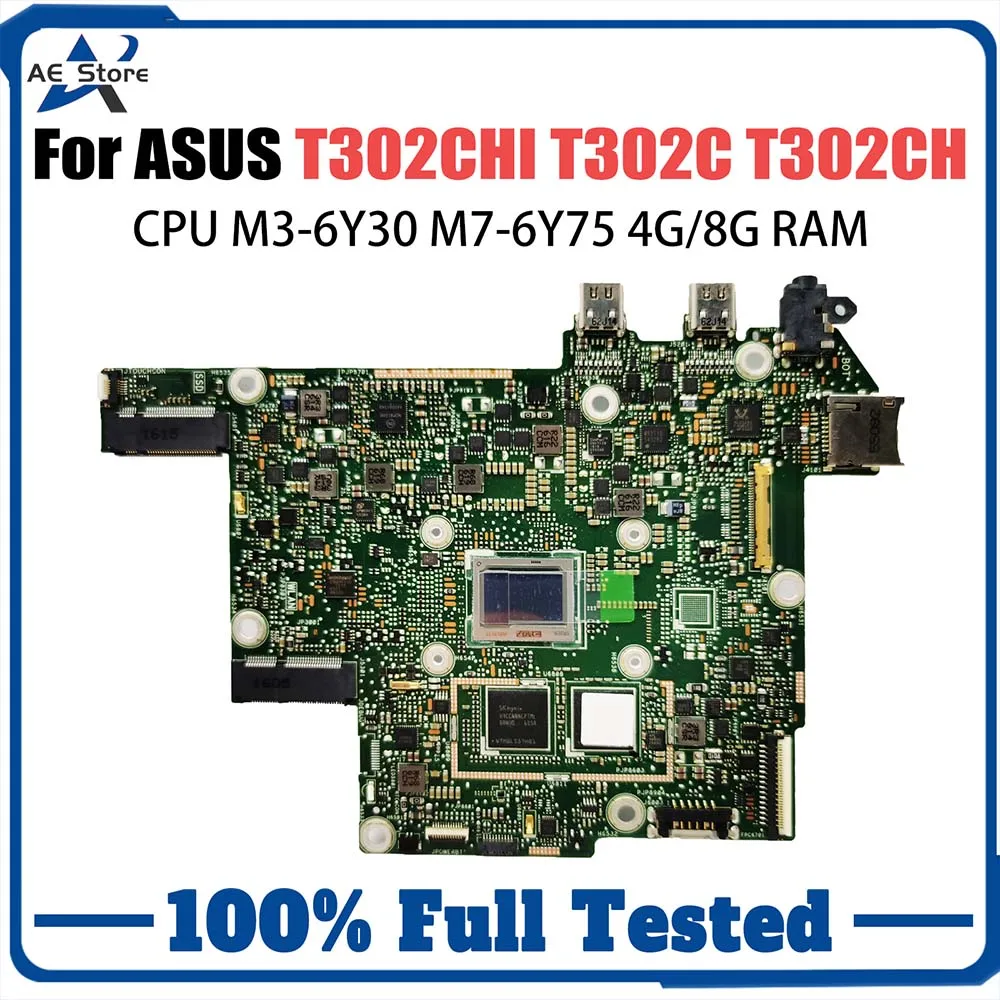 Computer Mainboard For ASUS Transformer Book T302CHI T302CH T302C T302CHI Laptop Motherboard M3-6Y30 M7-6Y75 CPU 4GB 8GB RAM