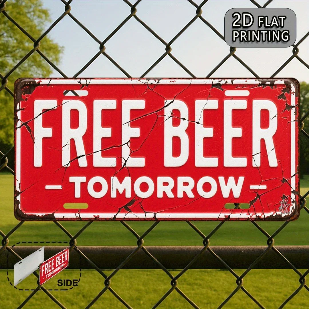2D Flat Printing 1pc, Free Beer Tomorrow Vintage Metal Sign, Decorative Sign and Plaque (15x30cm), Humorous Lifestyle Gift,