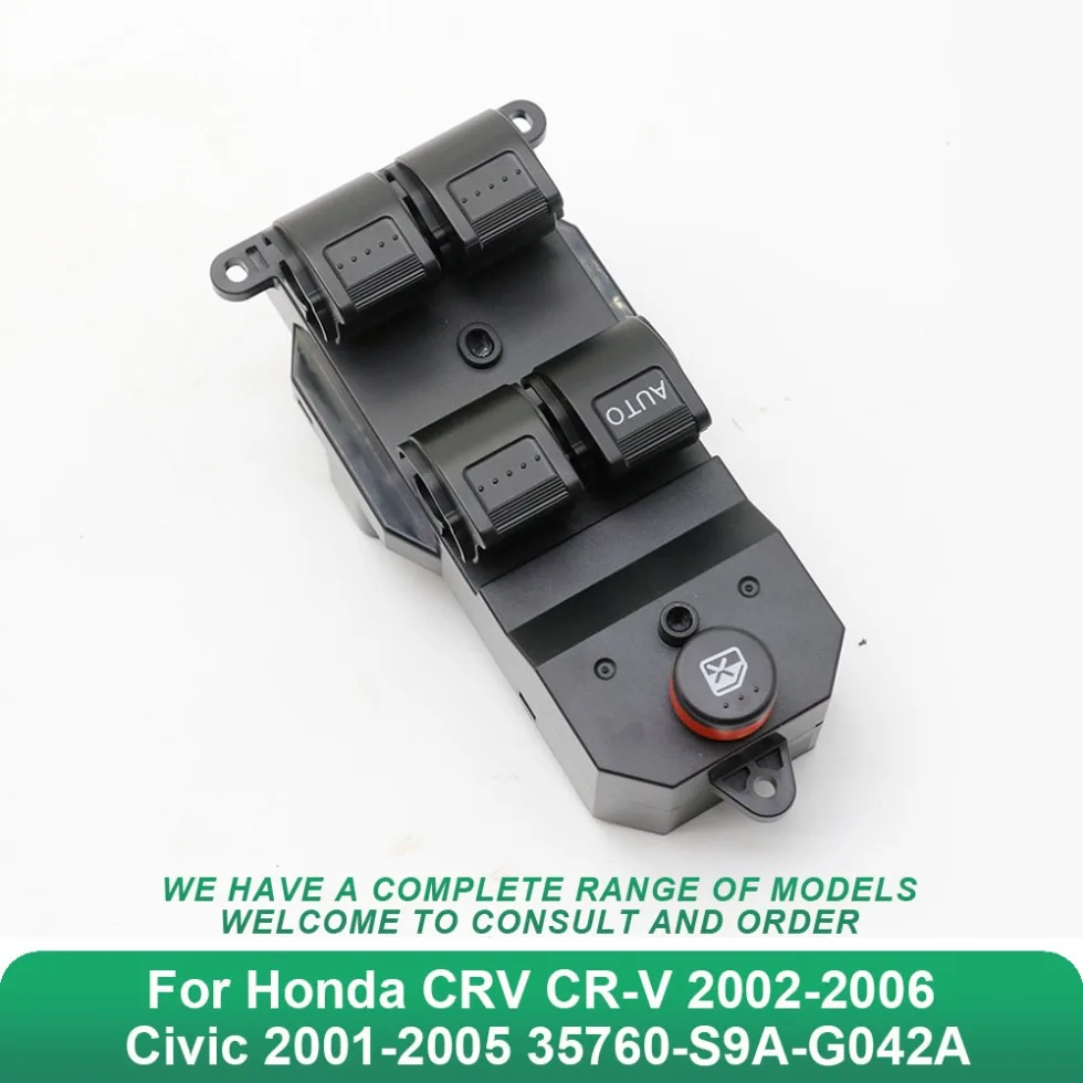 35760-S9A-G042A 35760-S9A-G042 35760S9AG042A Power Window Regulator Master Switch For Honda CRV CR-V 2002-2006 Civic 2001-2005