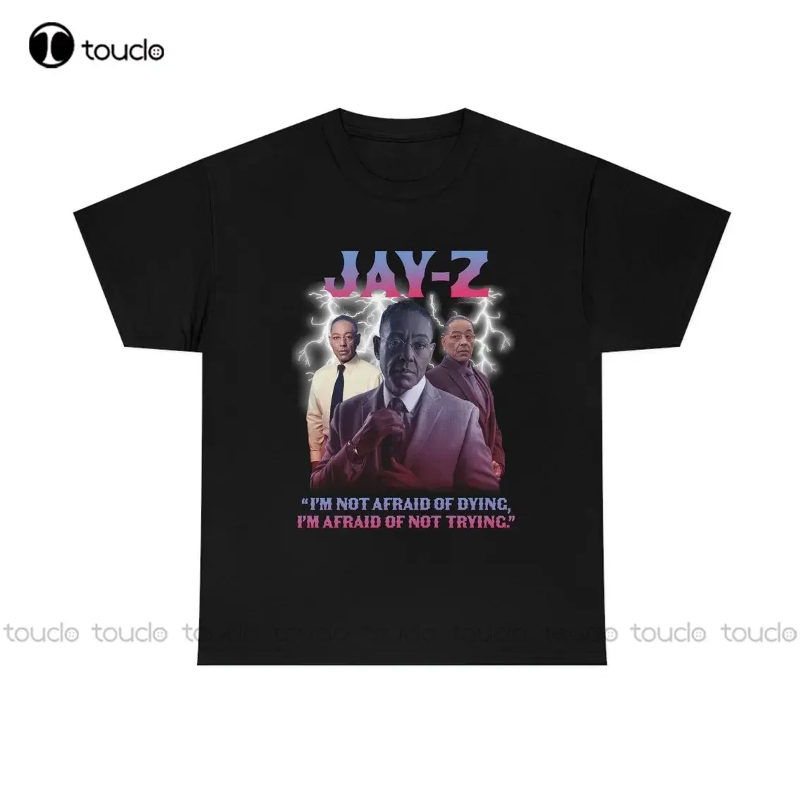 Jay-Z I'M Not Afraid Of Dying I'M Afraid Of Not Trying Gus Fring Meme T-Shirt White Womens Shirt Custom Gift Xs-5Xl New Popular