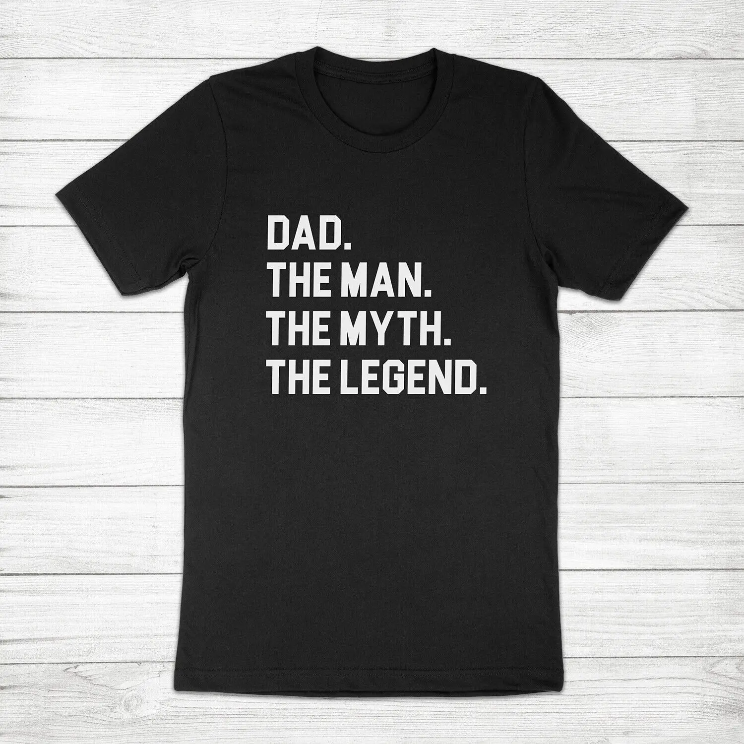 Dad The Man The Myth The Legend Father's Day Gift Daddy Papa Unisex Tee T-Shirt