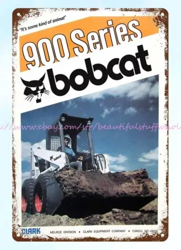 metal wall art decorative 1980 Clark 900 Series Bobcat Loader metal tin sign