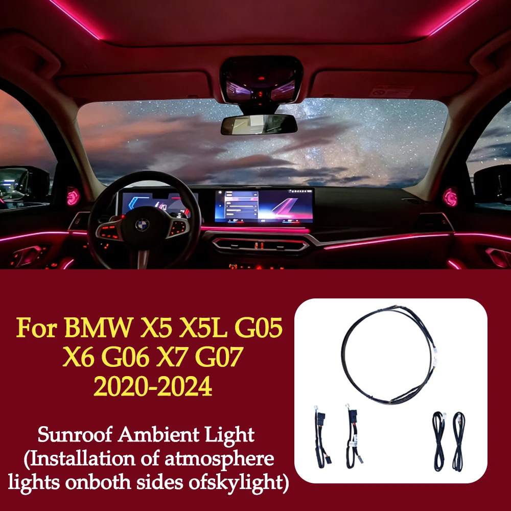 

Ambient Light for BMW X5 X5L G05 X6 G06 X7 G07 2020-2024 Panoramic Sunroof Side LED Strip Interior Lighting, Original Protocol
