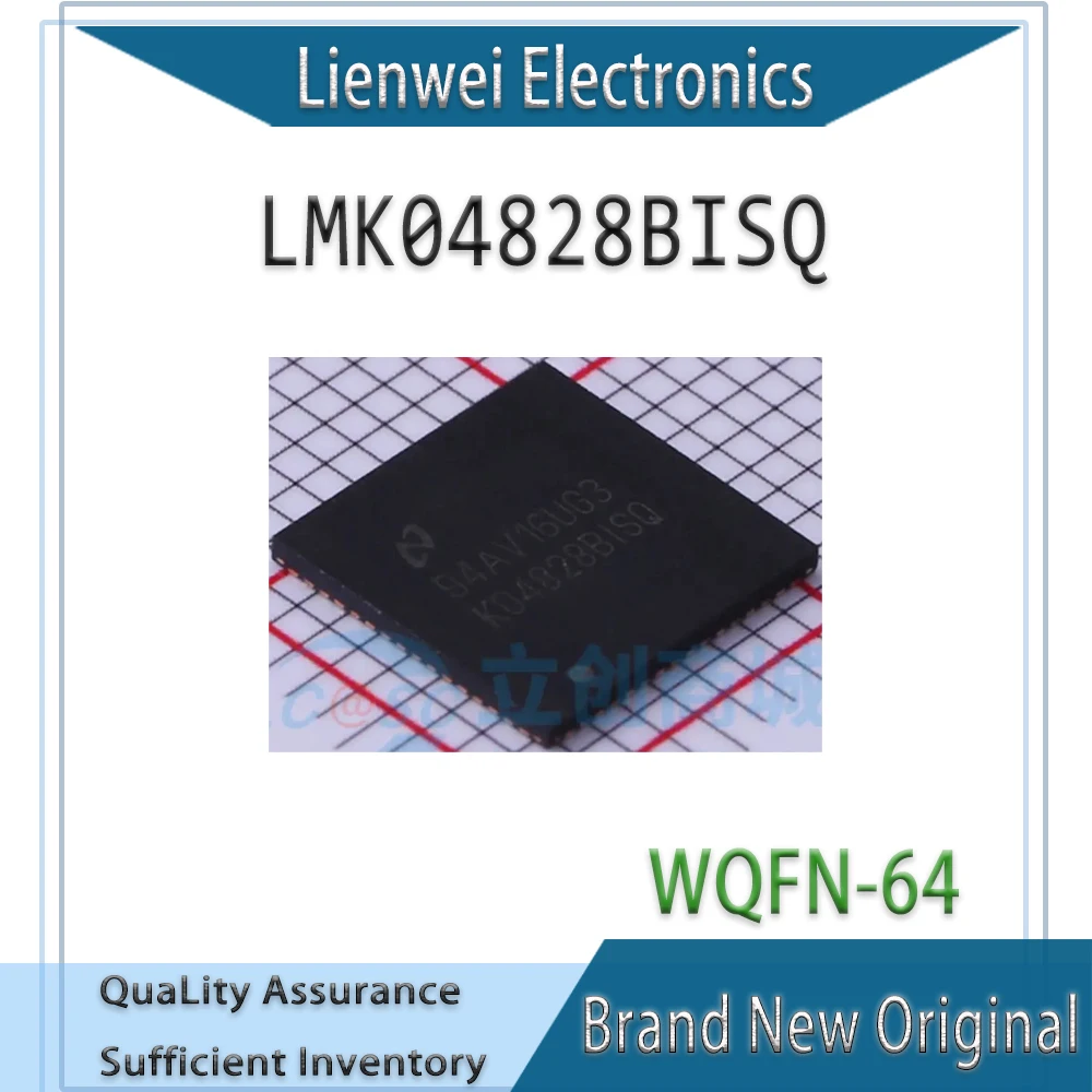 

100% New Original LMK04828 LMK04828BISQ IC Chipset WQFN-64
