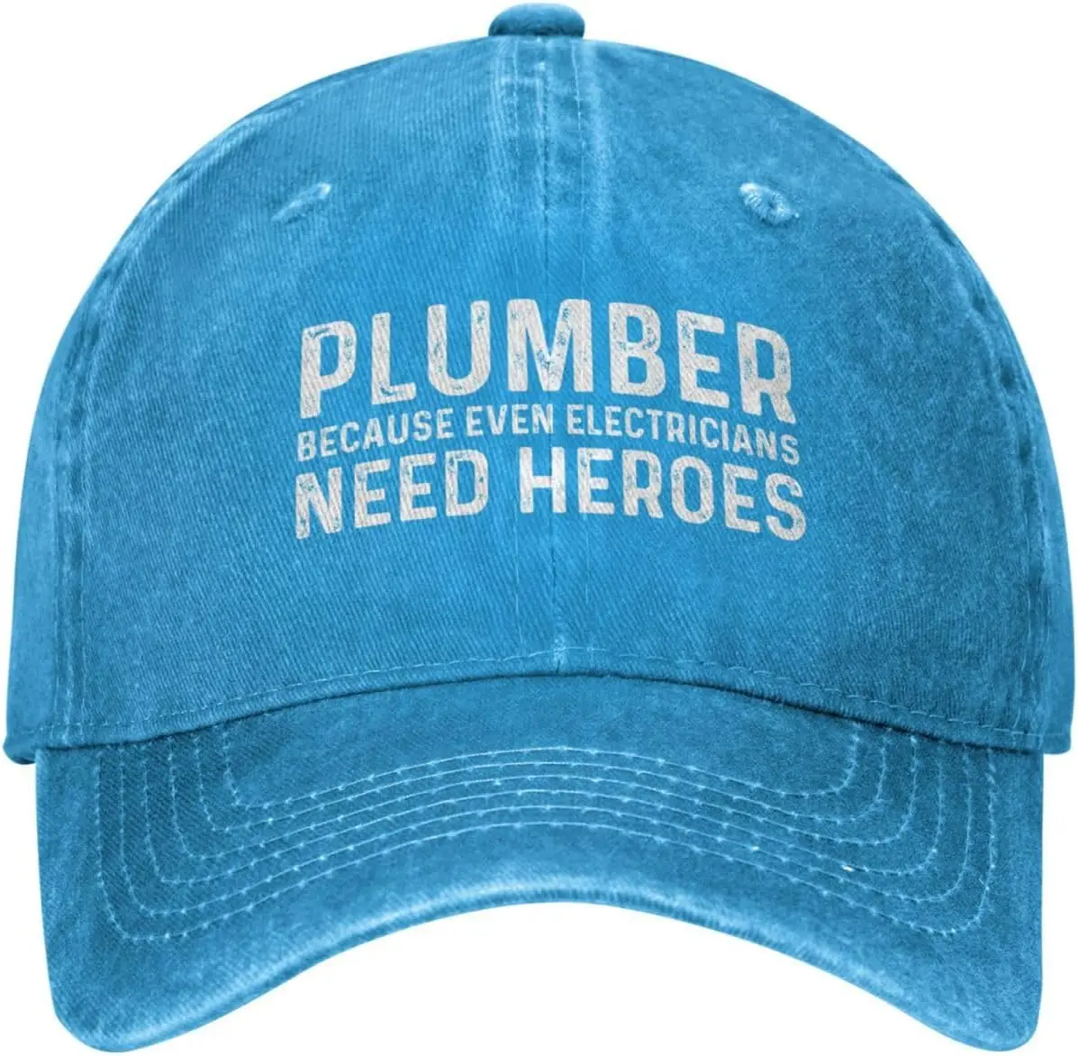 

Plumber Because Even Electricians Need Heroes Hat for Women Baseball Cap Graphic Hat