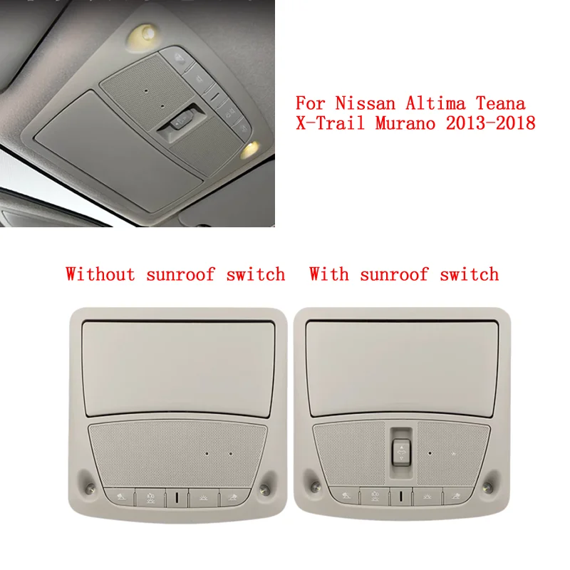 

Reading Light For Nissan Altima Teana X-Trail Murano 2013-2018 Lamp Reading Light Sunroof Switch Console Assembly Inner