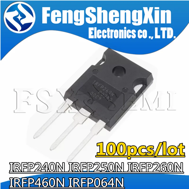 100pcs IRFP240N IRFP250N IRFP260N IRFP460N IRFP064N IRFP240 IRFP250 IRFP260 IRFP460 IRFP064 TO3PPower MOSFET