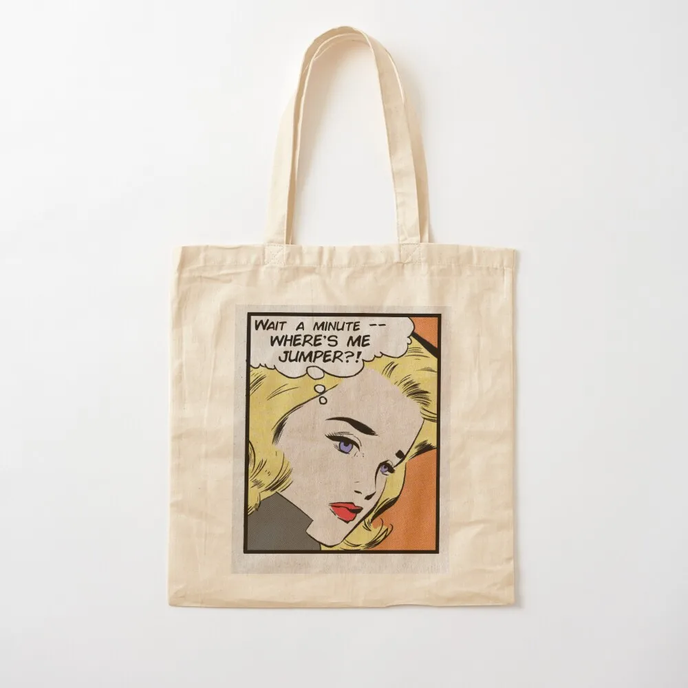 Where's Me Jumper - Sultans of Ping Tote Bag Woman shopper bag Reusable bags hand bags Lady bags
