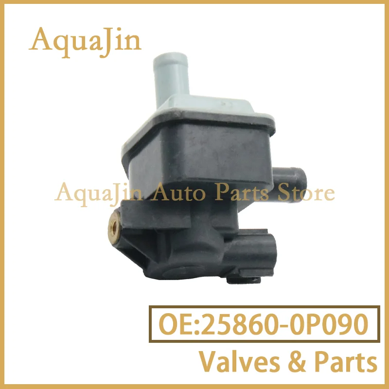 

25860-0P090 Purge Vacuum Switching Valve For Toyota Tacoma N300 MK3 Sienna XL30 Highlander XU50 MK3 Kluger GX Auto OE 258600P090
