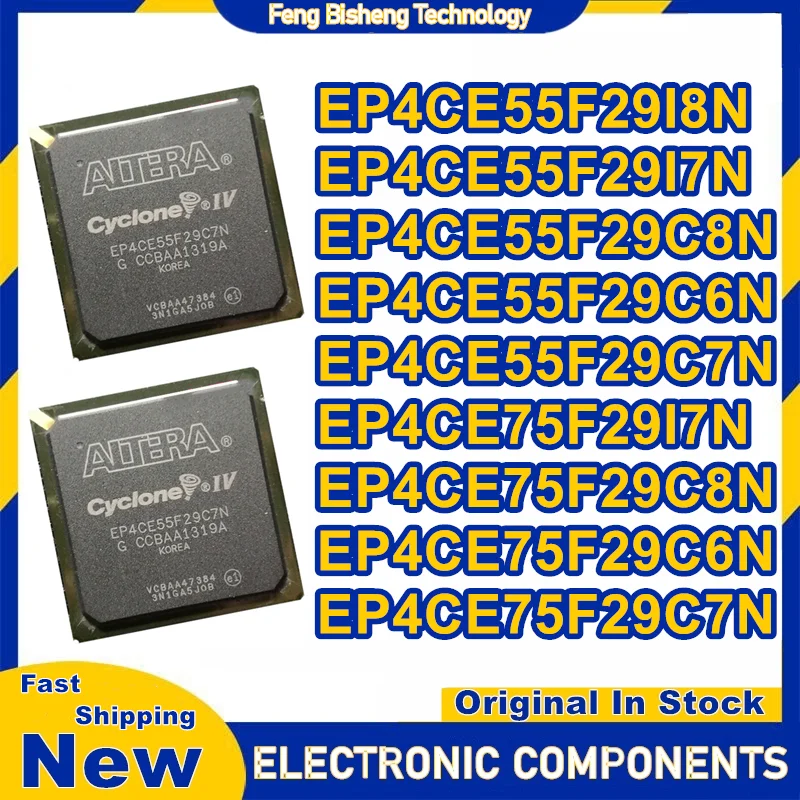 

EP4CE55F29I8N EP4CE55F29I7N EP4CE55F29C8N EP4CE55F29C6N EP4CE55F29C7N EP4CE75F29I7N EP4CE75F29C8N EP4CE75F29C6N EP4CE75F29C7N