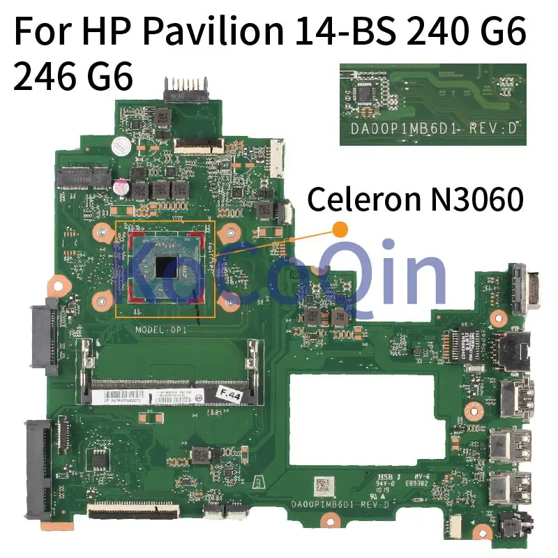 

DA00P1MB6D1 DA00P1MB6D0 For HP Pavilion 240 246 G6 14-BS Notebook Mainboard N3060 925425-001 925425-601 DDR3L Laptop Motherboard