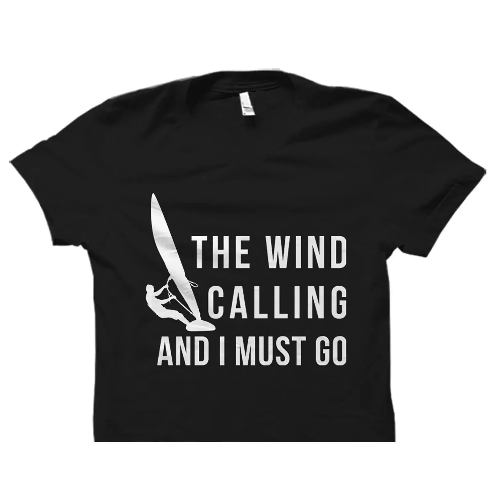 The Wind Calling And I Must Go Windsurfing T Shirt Watersport For Windsurfers Casual Windsurf Lover OS5887 vintage Washed