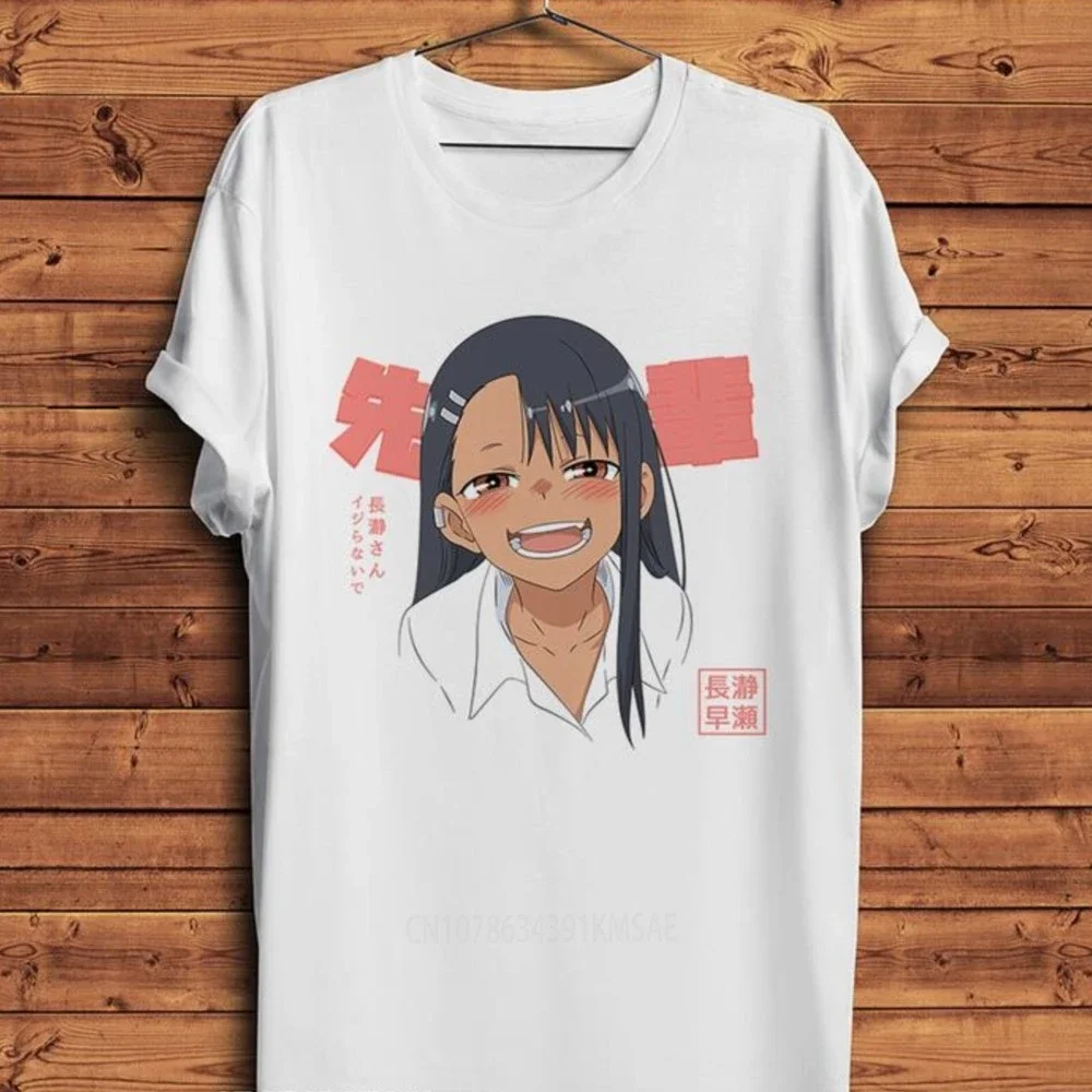 Ijiranaide Nagatoro Hayase San Humorous Anime Tshirt Men White Casual Short T Shirt Unisex Otaku Tee Don't Toy With Me