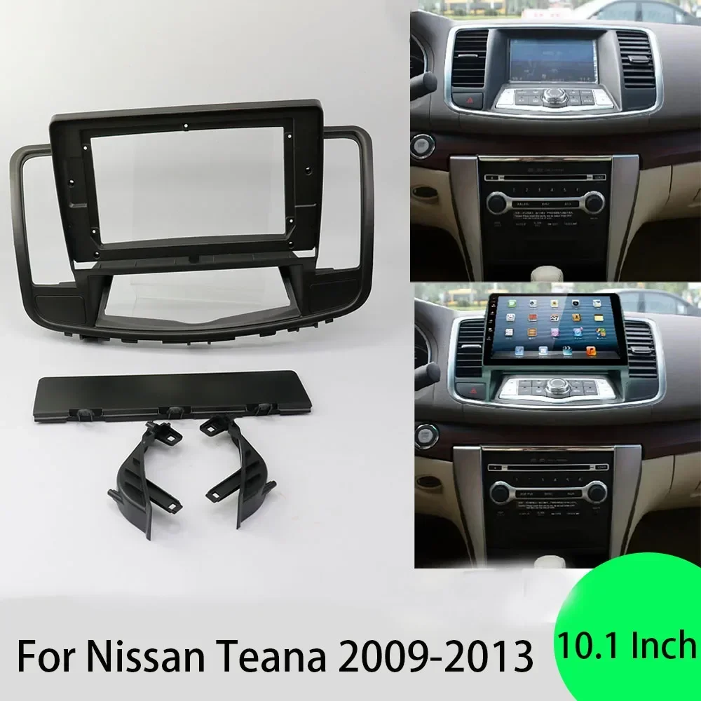 

For Nissan Teana 2009-2013 10.1 Inch Car Stereo Frame Interior Auto Parts Radio Dvd Fascia Panel Dashboard