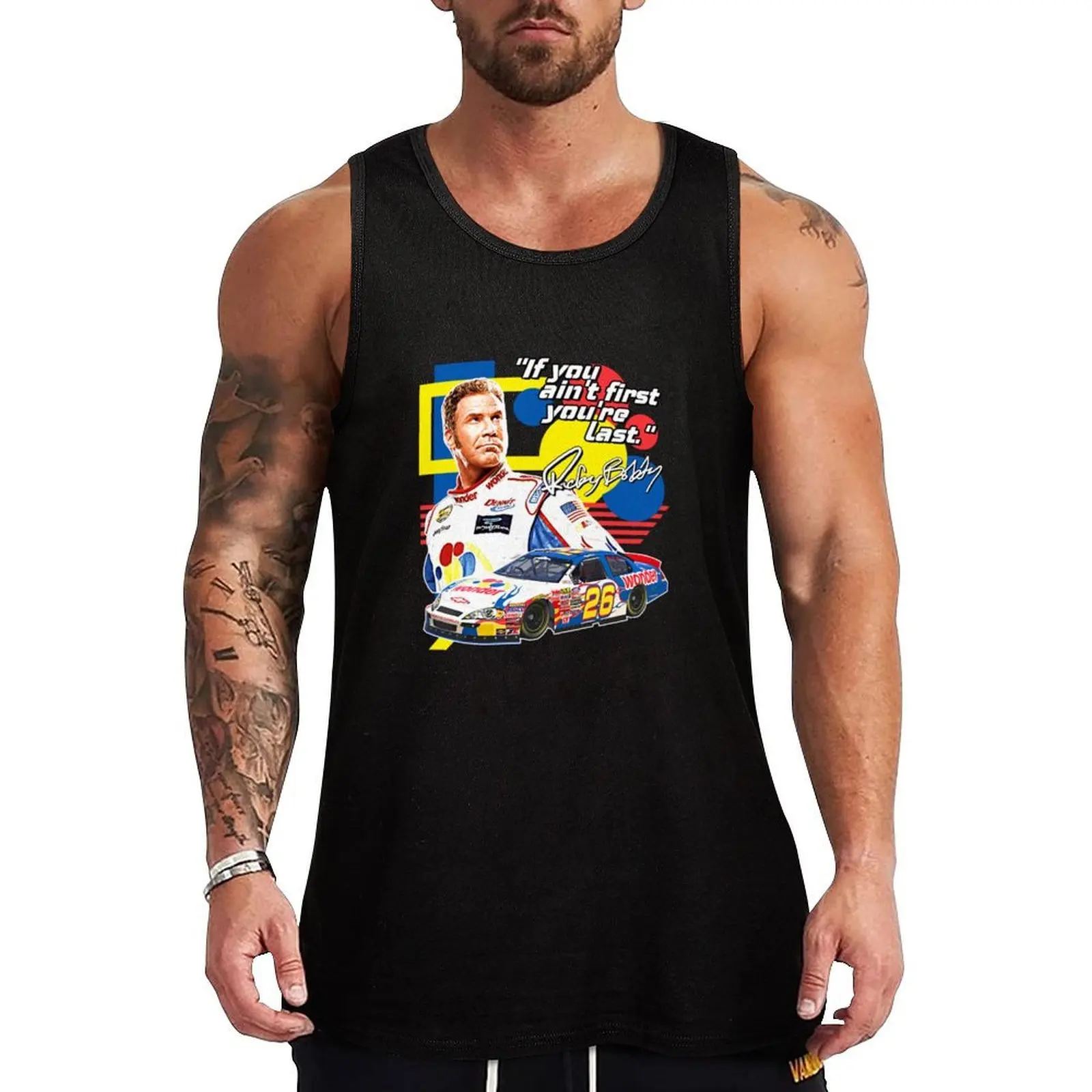 Ricky Bobby If You Ain&X27;T First You&X27;Re Last Racing Design Tank Top Street Hip Hop Tank Top Casual Sleeveless Wear