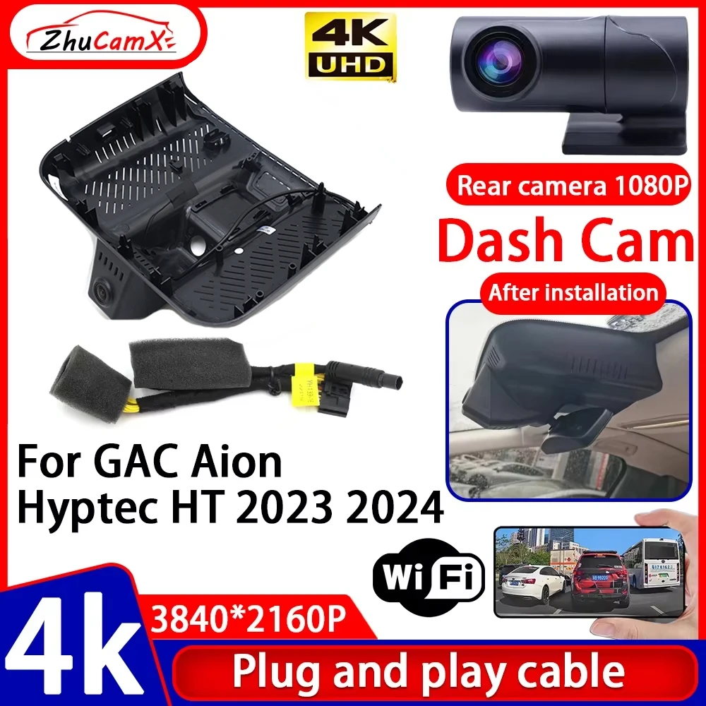 ZhuCamX Video Recorder Night Visio 4K UHD Plug and Play Car DVR Dash Cam Camera for GAC Aion Hyptec HT 2023 2024