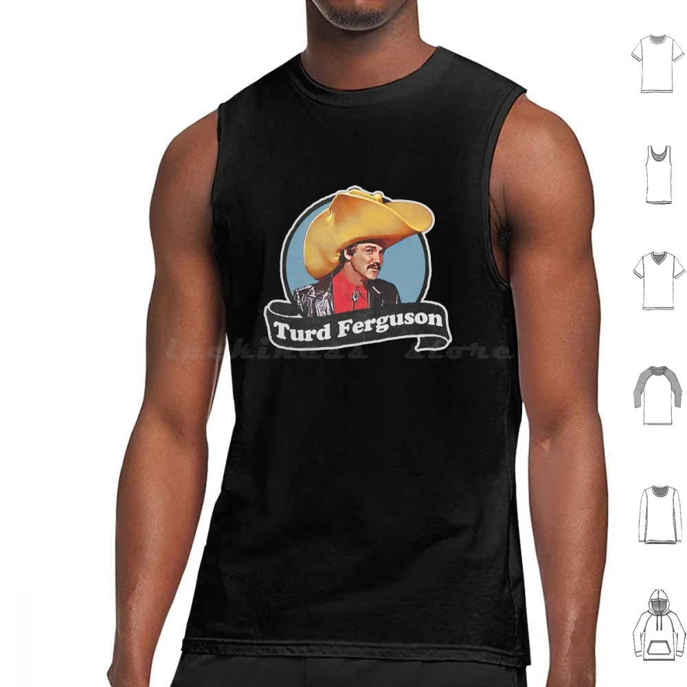 Turd Ferguson Tank Tops Vest Sleeveless Norm Snl Burt Reynolds