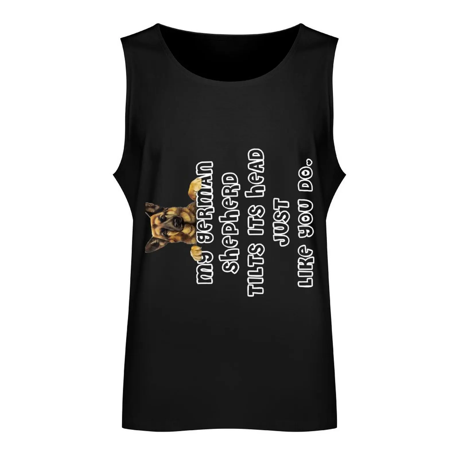 My German Shepherd Tilts His Head German Shepherd Gifts Tank Top gym clothes man fitness Man summer clothes men clothings