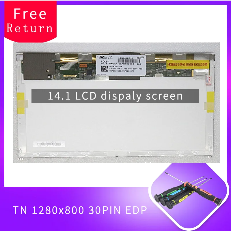 

14.1" LCD LED screen for DELL E6410 notbook LP141WX5 TPP1 LTN141AT16 B141EW05 V.5 N141I6-D11 14.1LED 30pins