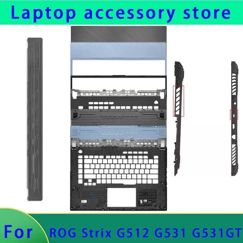Suitable for ROG Strix G512 G531 G531GT G531GW T531GV Laptop LCD Screen Back Cover, Front Panel, Palm Rest Bottom Shell Hinge