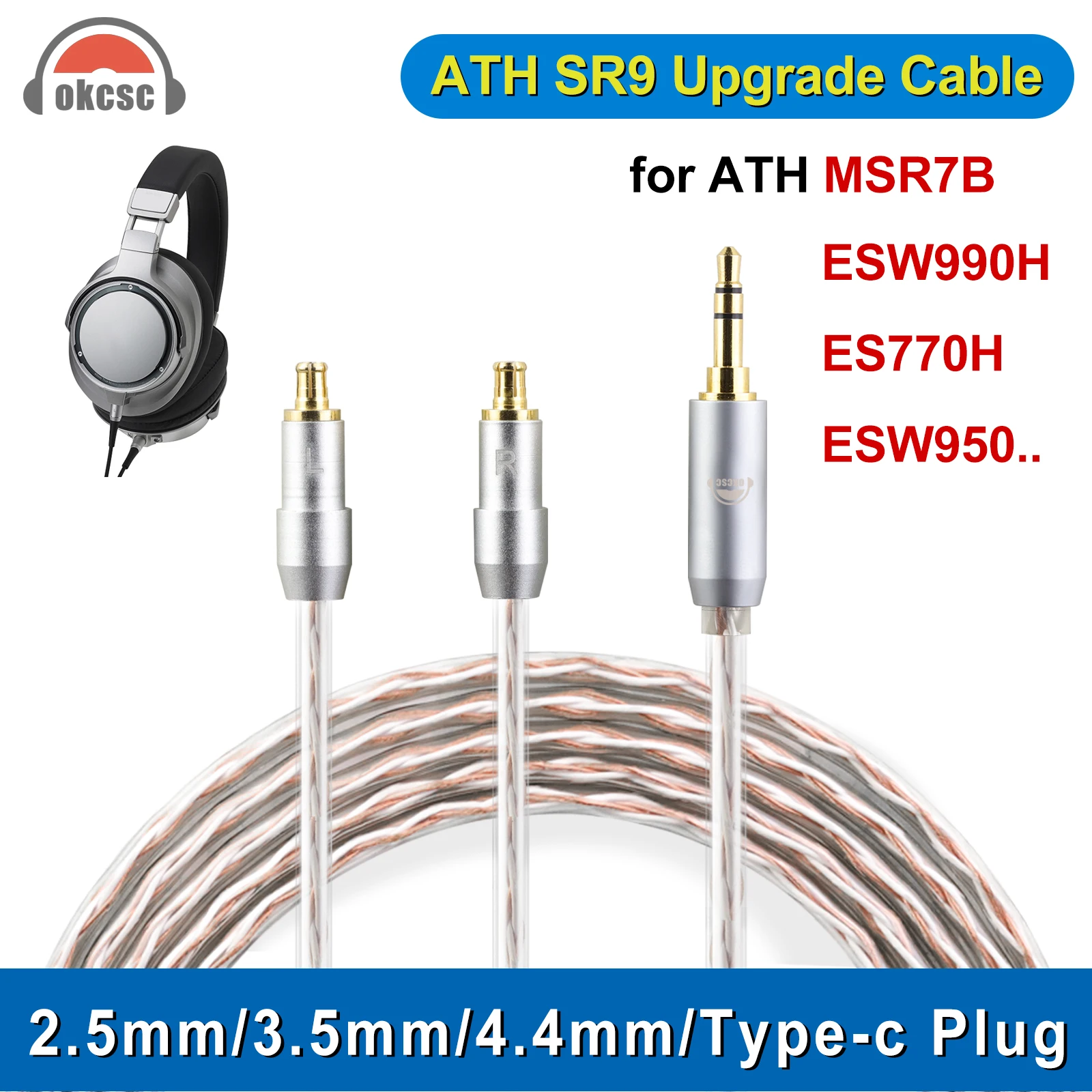

OKCSC Earphones Cable for Audio-technica SR9 MSR7B ESW990H ES770H ESW950 4 Core Upgrad Silver Plated Cable 2.5/3.5/4.4mm Plug