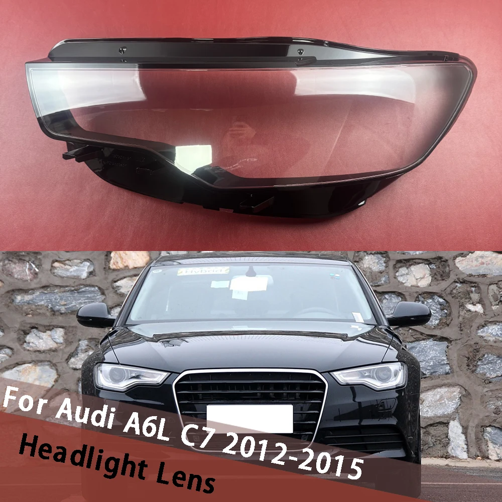 

For Audi A6L C7 2012 2013 2014 2015 Headlight Shell Mask Housing Lamp Transparent Headlamp Cover Lampshdade Lampcover Plexiglass