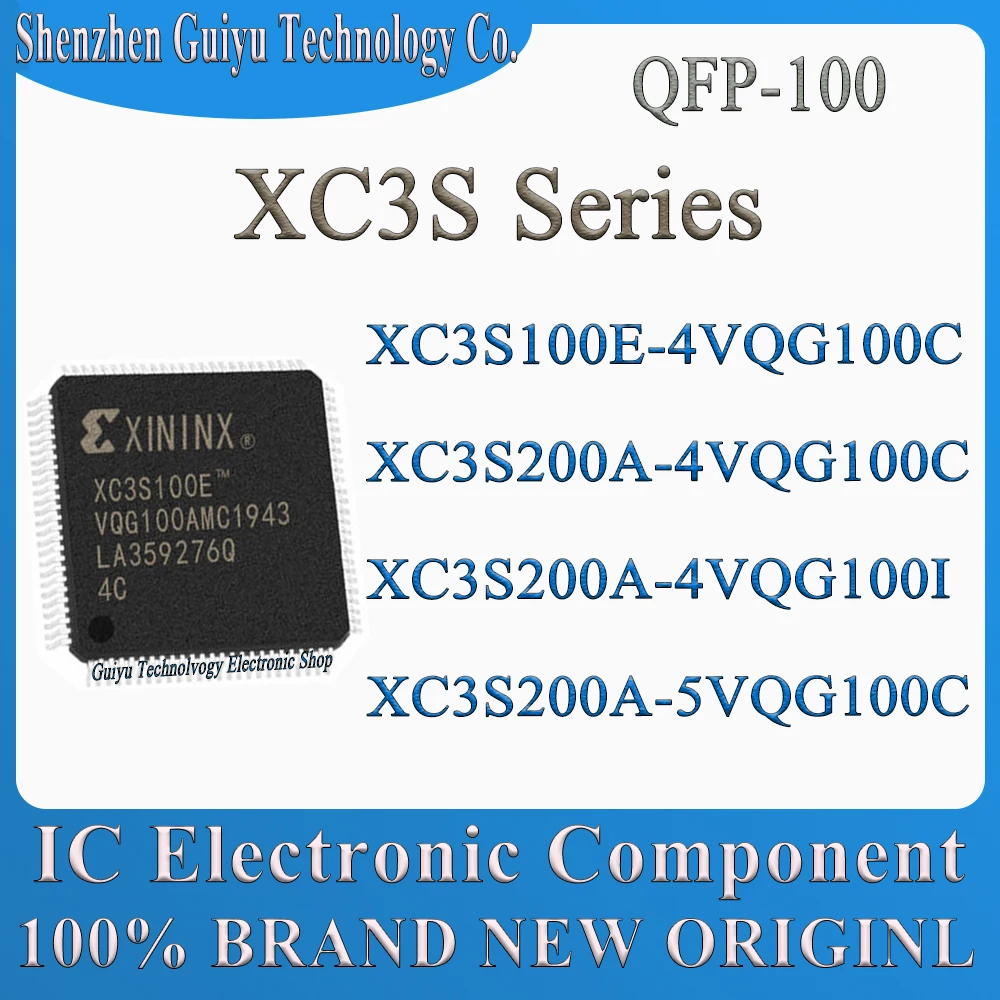 XC3S100E-4VQG100C XC3S200A-4VQG100C XC3S200A-4VQG100I XC3S200A-5VQG100C XC3S100E XC3S100 XC3S200A XC3S200 XC3S QFP-100 IC Chip