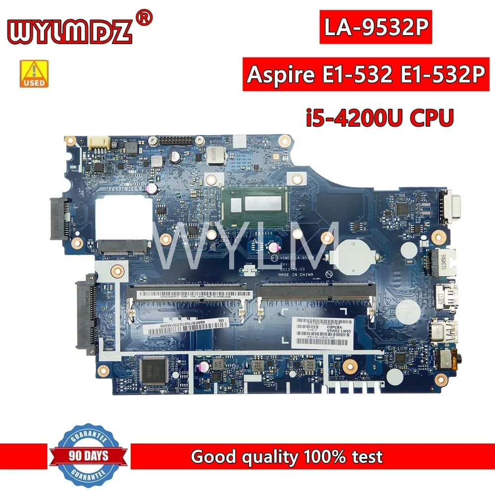 

V5WE2 LA-9532P i5-4200U Процессорная материнская плата для ноутбука Acer Aspire E1-532 E1-532P E1-572G TMP255-M Тест материнской платы