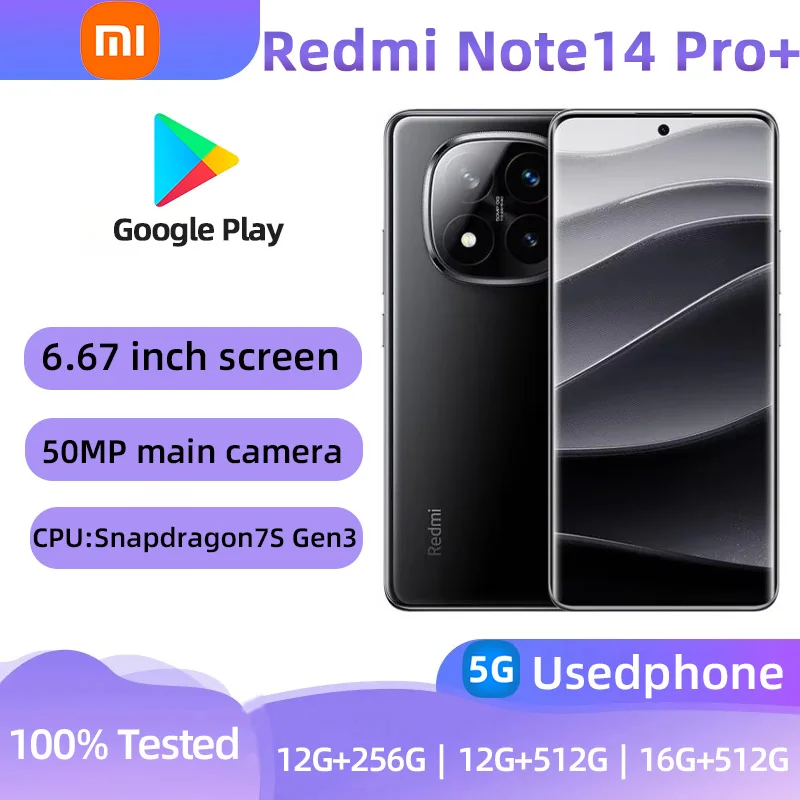 Redmi Note 14 Pro+ 5g Smartphone CPU Snapdragon7S Gen3 6.67-Inches 50MP Camera 90W Charge 6200mAh Battery Android Used Phone