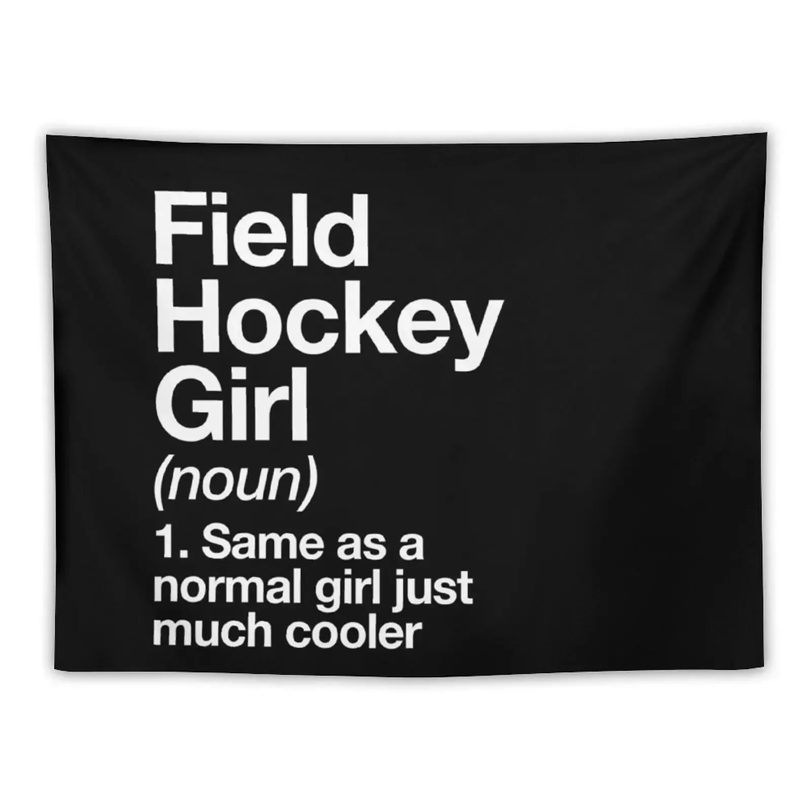 

Field Hockey Girl Definition Funny & Sassy Sports Design Tapestry Decoration Room Hanging Wall Tapestry