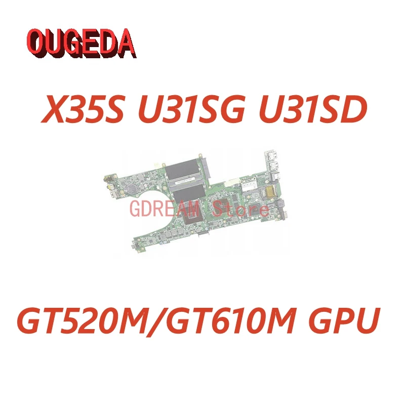 

OUGEDA 60-N4LMB2000-C28 For ASUS X35S U31SG U31SD Laptop motherboard HM65 GT610M/GT520M GPU DDR3 MAIN BOARD Full test