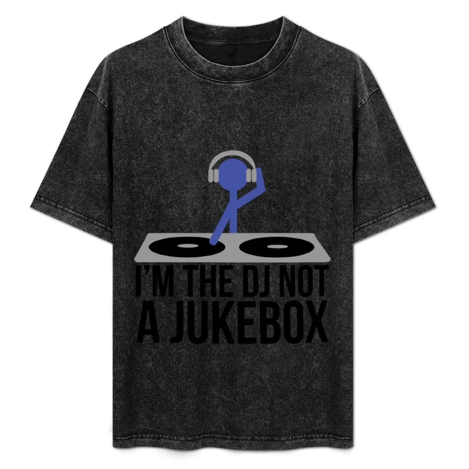 

I'm the DJ not a Jukebox T-Shirt Daily Wear Plain Short Sleeve Shirt