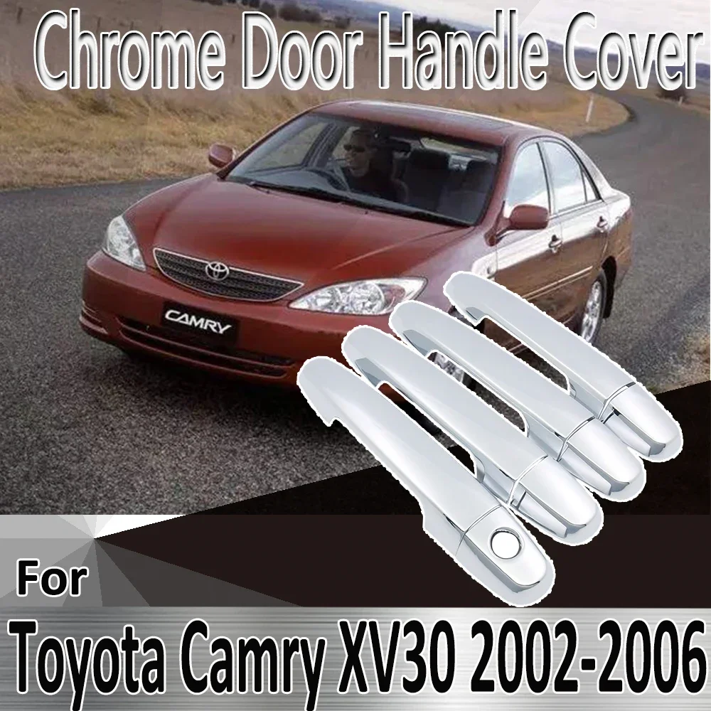 

Стикеры для Toyota Camry XV30 2002 ~ 2006 2003 2004 2005, Декоративные Хромированные наклейки на дверную ручку, покраска, ремонт автомобильных аксессуаров