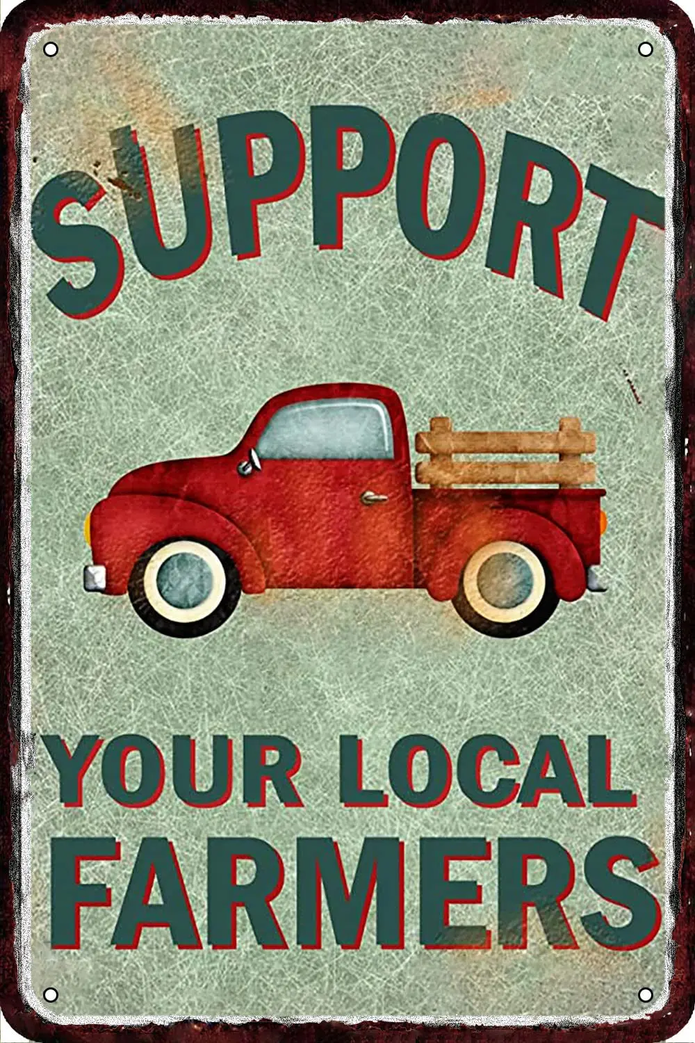 Support Your Local Farmers Vintage Metal tin Sign Wall Decor Retro Art Funny Decorations for Home Man Cave bedroom 8x12 Inch